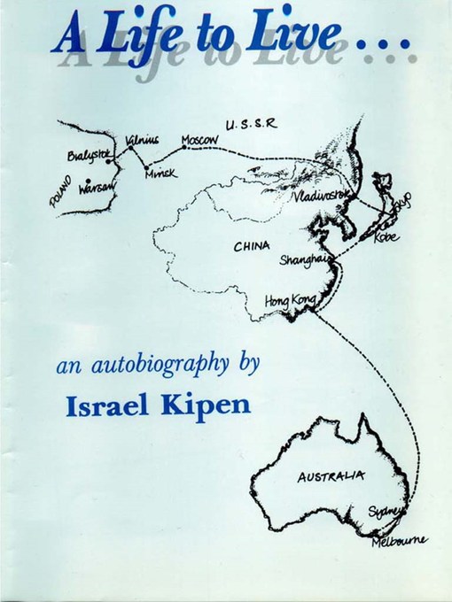 Title details for A Life To Live... by Israel Kipen - Available